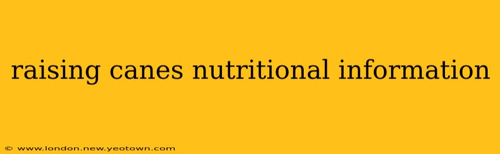 raising canes nutritional information