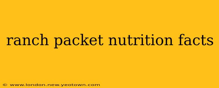 ranch packet nutrition facts