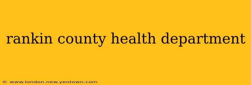 rankin county health department