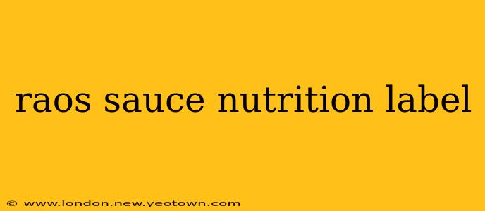 raos sauce nutrition label