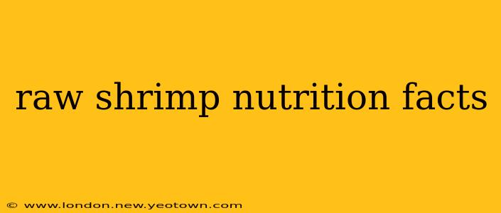 raw shrimp nutrition facts