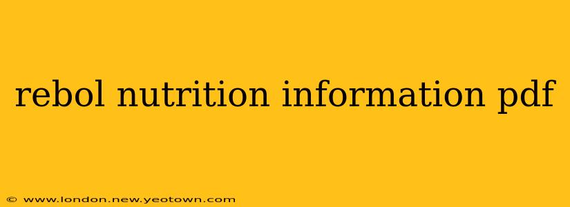 rebol nutrition information pdf