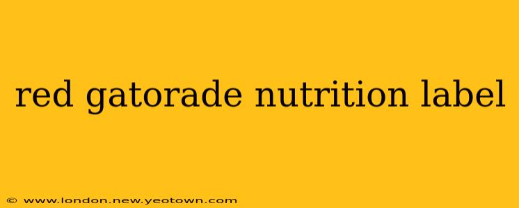 red gatorade nutrition label