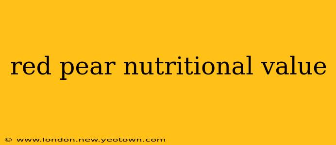 red pear nutritional value