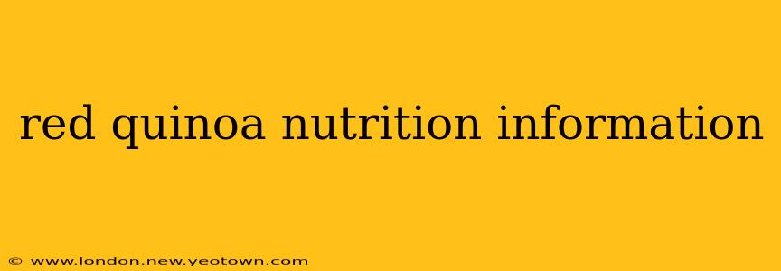 red quinoa nutrition information