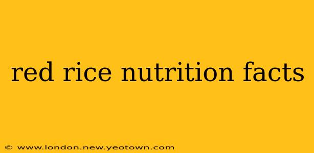 red rice nutrition facts