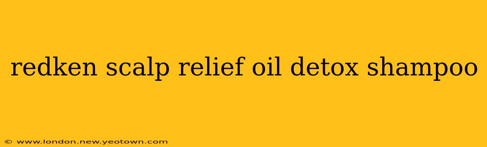 redken scalp relief oil detox shampoo