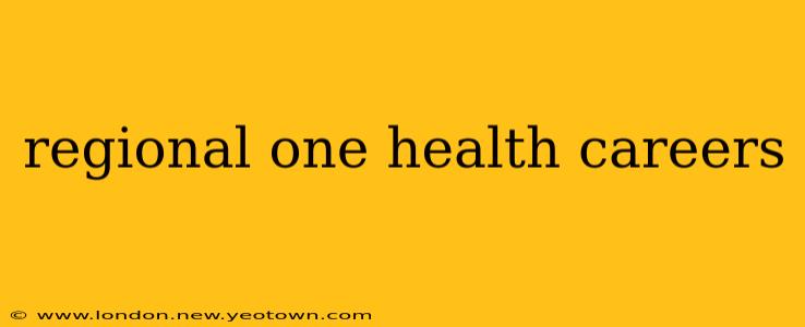 regional one health careers