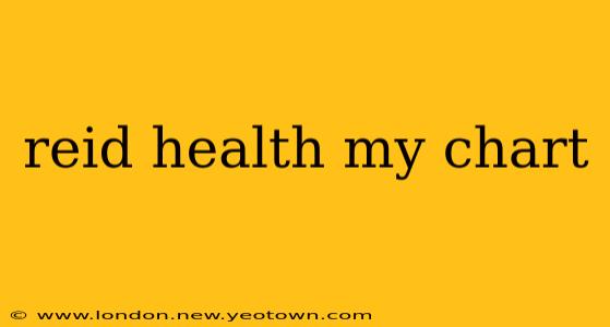reid health my chart