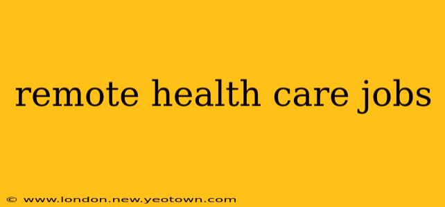 remote health care jobs
