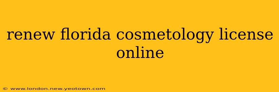 renew florida cosmetology license online