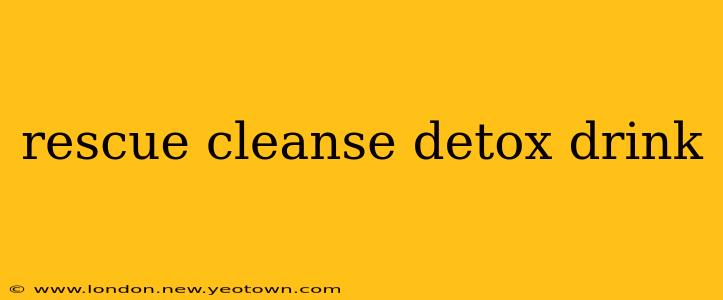 rescue cleanse detox drink