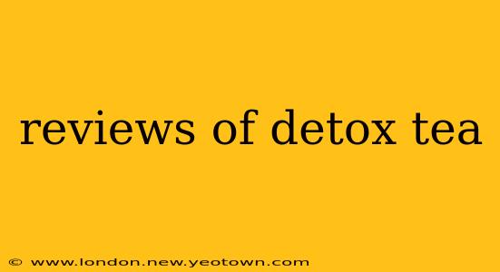 reviews of detox tea