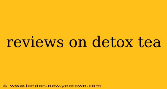 reviews on detox tea
