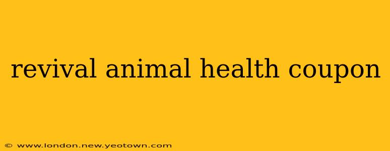 revival animal health coupon