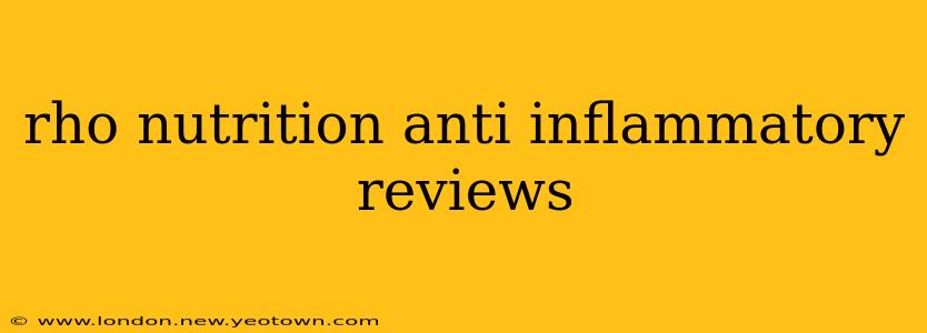 rho nutrition anti inflammatory reviews
