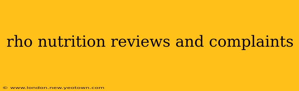 rho nutrition reviews and complaints