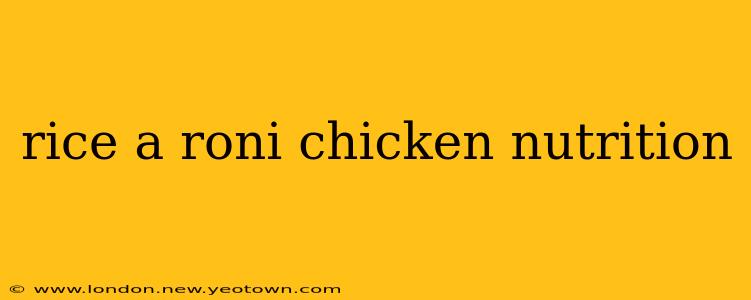rice a roni chicken nutrition