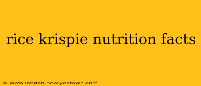 rice krispie nutrition facts