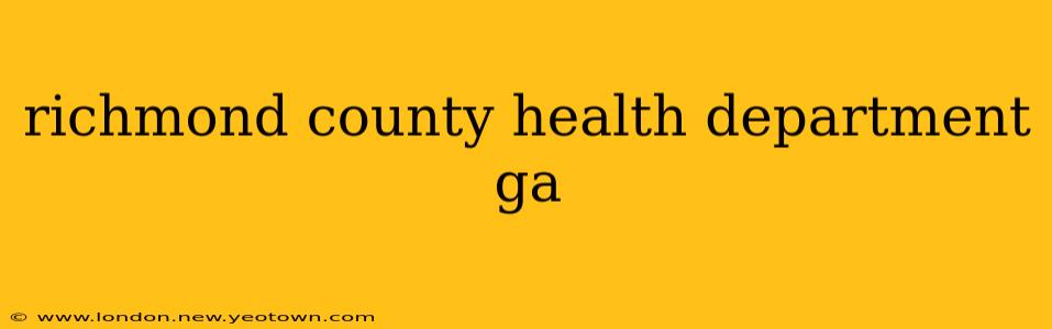 richmond county health department ga