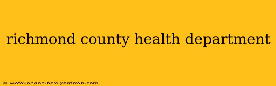 richmond county health department