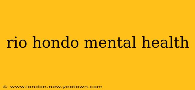 rio hondo mental health