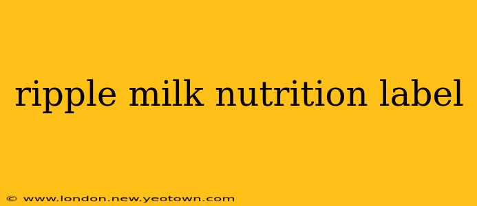 ripple milk nutrition label