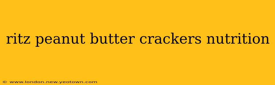 ritz peanut butter crackers nutrition