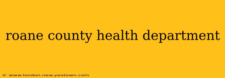 roane county health department