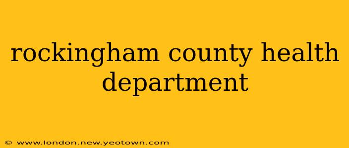 rockingham county health department