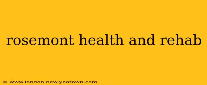 rosemont health and rehab