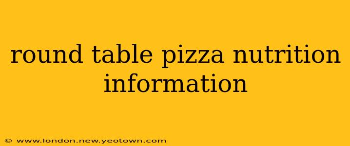round table pizza nutrition information