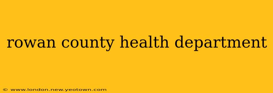 rowan county health department