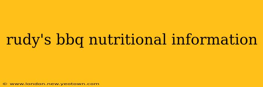 rudy's bbq nutritional information