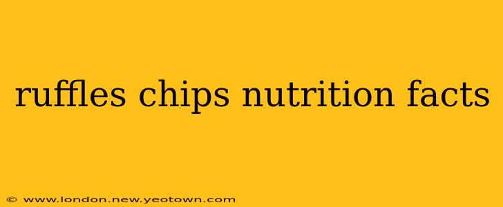 ruffles chips nutrition facts