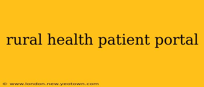 rural health patient portal