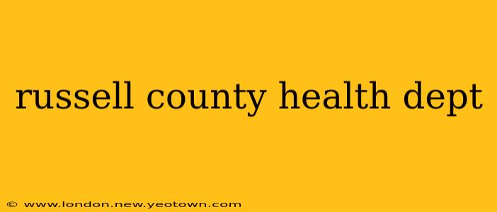 russell county health dept