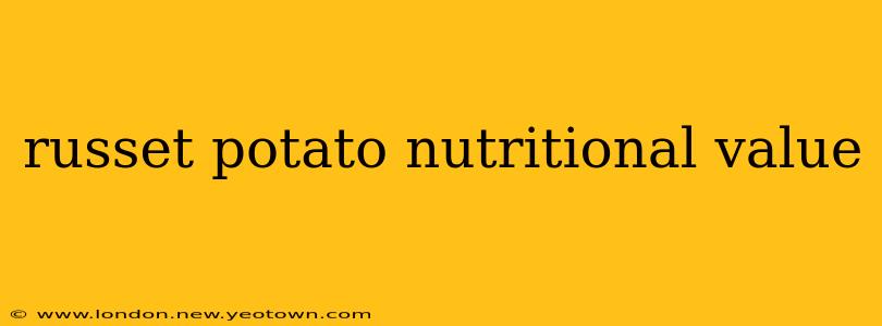 russet potato nutritional value