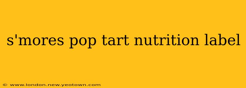 s'mores pop tart nutrition label
