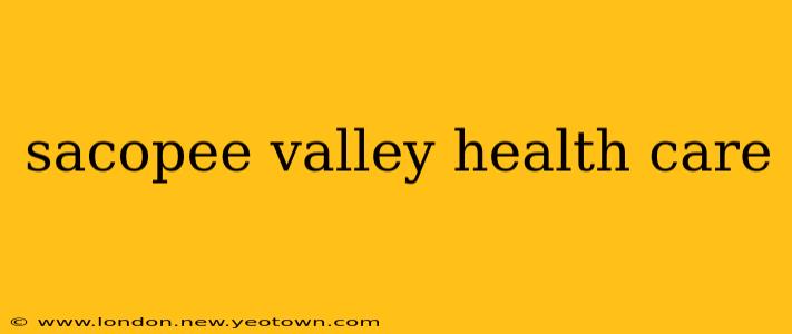 sacopee valley health care