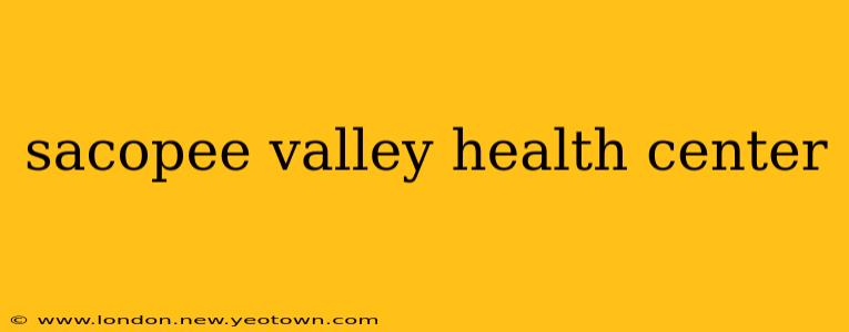 sacopee valley health center