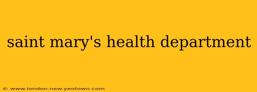 saint mary's health department