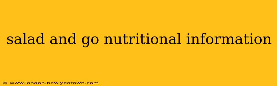 salad and go nutritional information