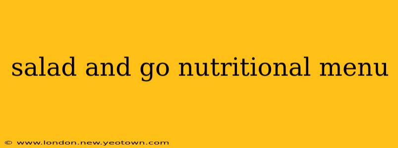 salad and go nutritional menu