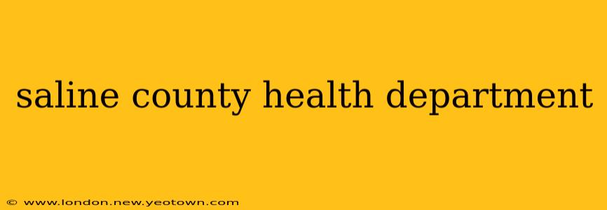 saline county health department