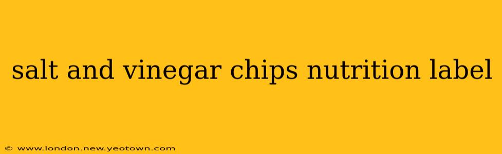salt and vinegar chips nutrition label