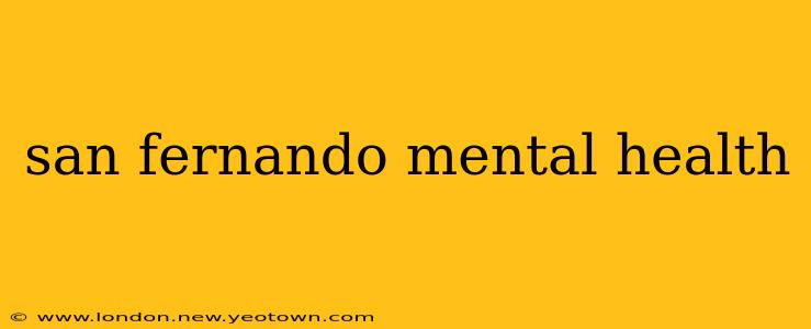 san fernando mental health