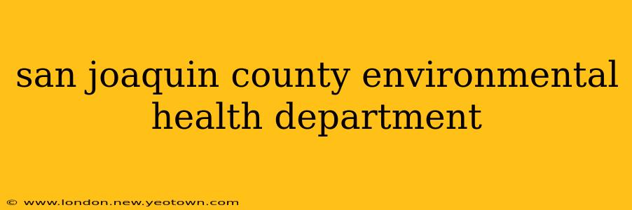 san joaquin county environmental health department