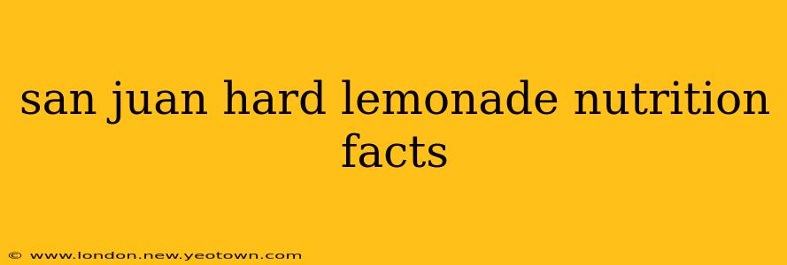 san juan hard lemonade nutrition facts