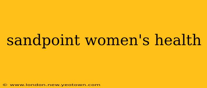 sandpoint women's health